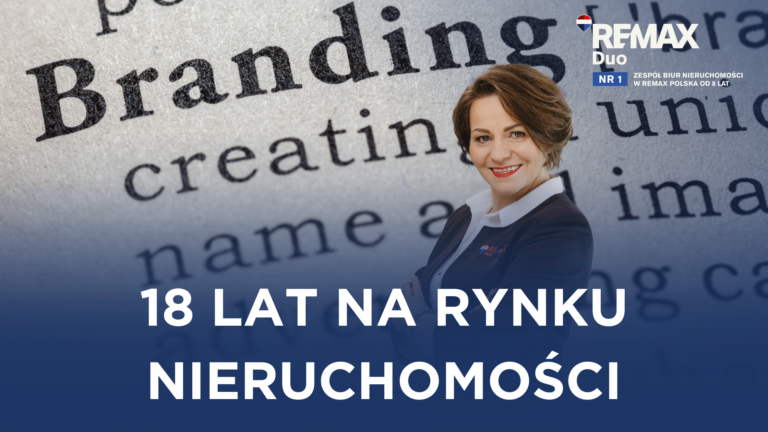 18 lat aktywności, relacji i&nbsp;obecności na&nbsp;rynku nieruchomości